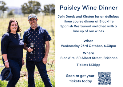 Paisley Wine Dinner in Brisbane, Wednesday 23rd October 2024