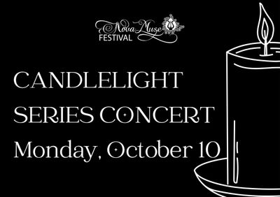 Monday, 8.30pm, OCT 10 - Candlelight Series Concert 2