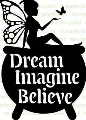 Wall art: Fairy Dream Imagine Believe335