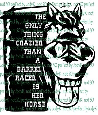 The only thing crazier than a barrel racer, is her horse