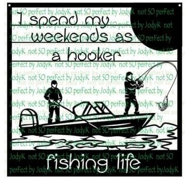 Fishing Life - hooker