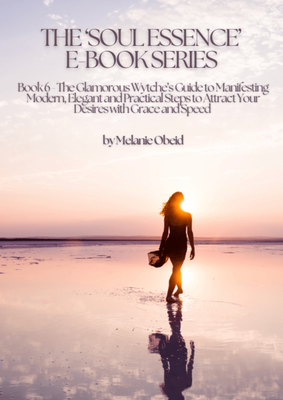 Book 6 The Glamorous Wytche&#039;s Guide to Manifesting