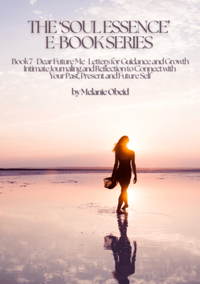 Book 7 Dear Future Me - Letters for Guidance and Growth