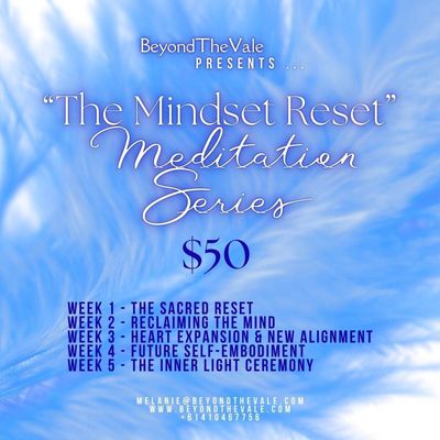 Meditation Series - &quot;The Mindset Reset&quot; October 2025