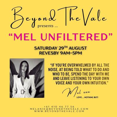 MEL UNFILTERED ONE DAY WORKSHOP - August 2026